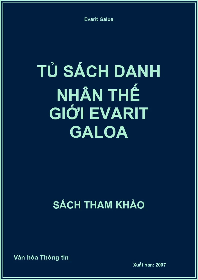 Tủ sách danh nhân thế giới Evarit Galoa