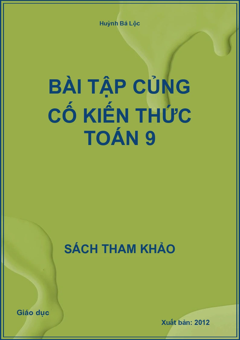 Bài Tập Củng Cố Kiến Thức Toán 9