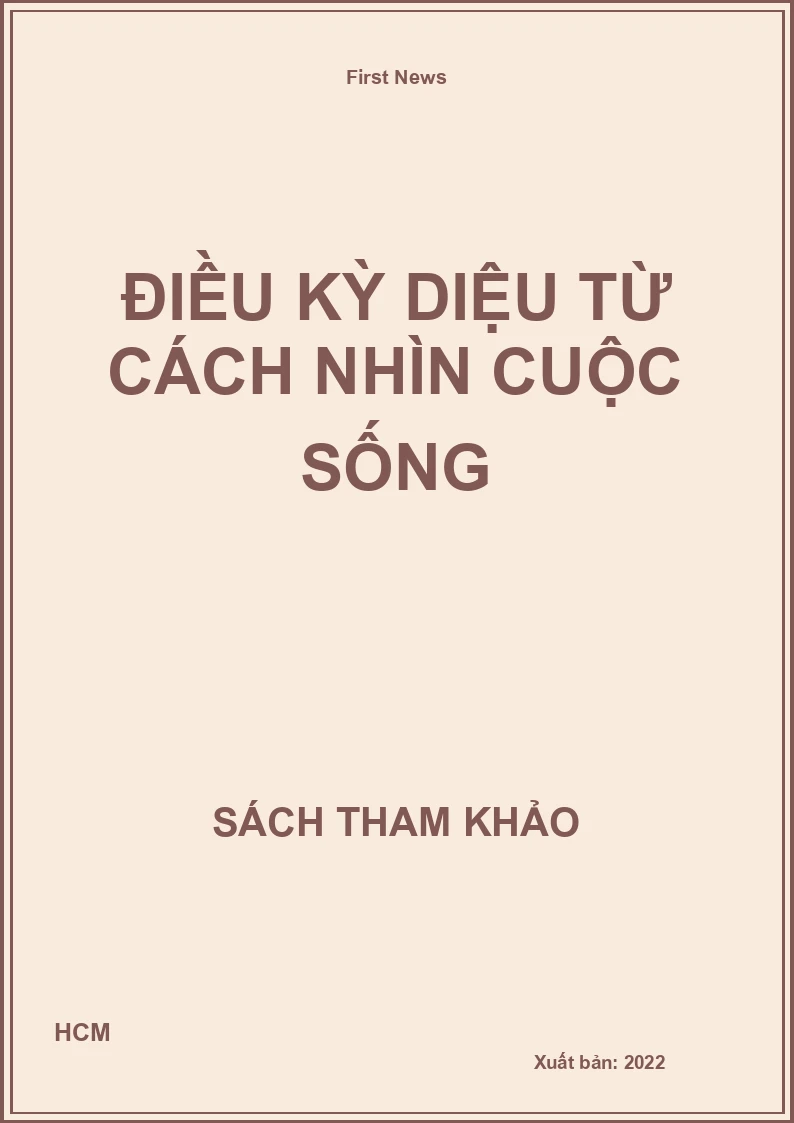 Điều kỳ diệu từ cách nhìn cuộc sống