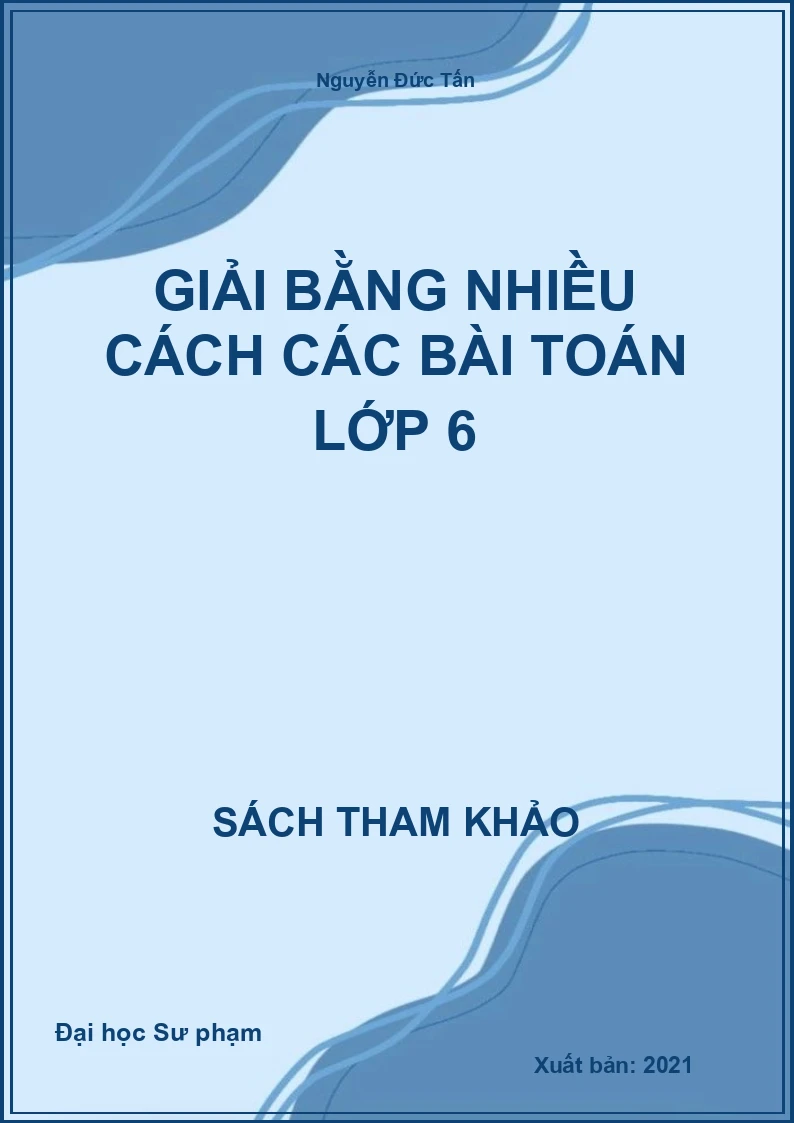 Giải Bằng Nhiều Cách Các Bài Toán Lớp 6