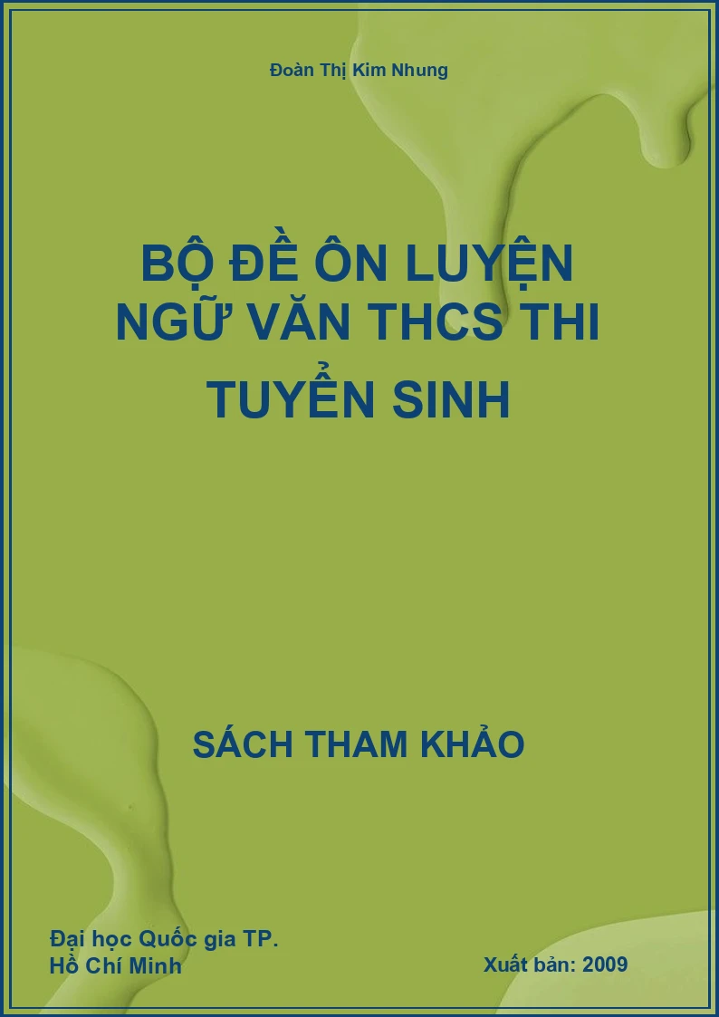 Bộ Đề Ôn Luyện Ngữ Văn Thcs Thi Tuyển Sinh