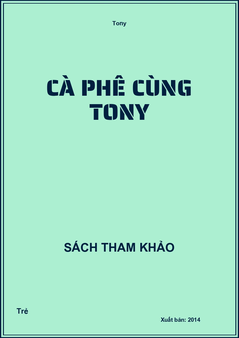 Cà phê cùng Tony