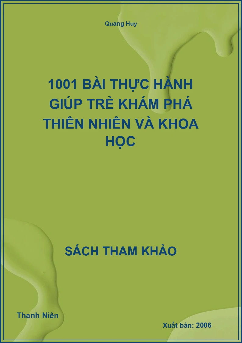 1001 Bài thực hành giúp trẻ khám phá thiên nhiên và khoa học