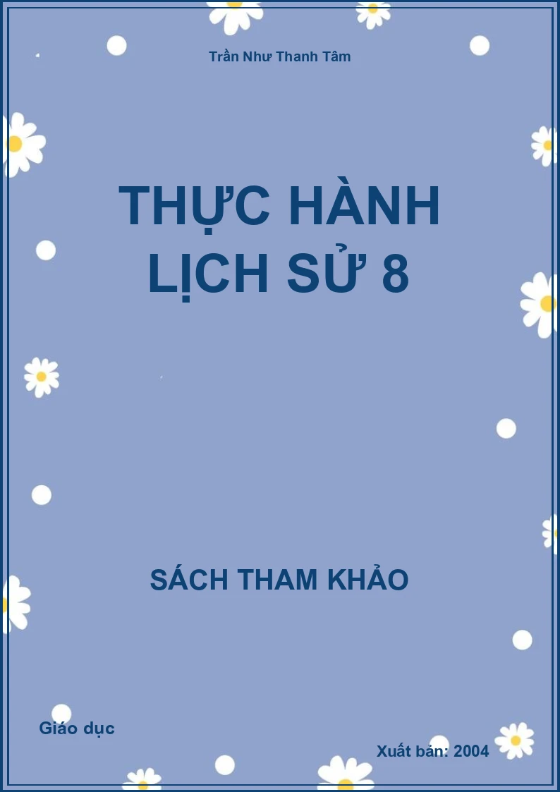 Thực Hành Lịch Sử 8