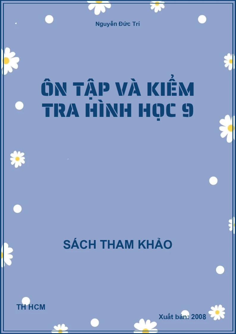 Ôn tập và kiểm tra hình học 9