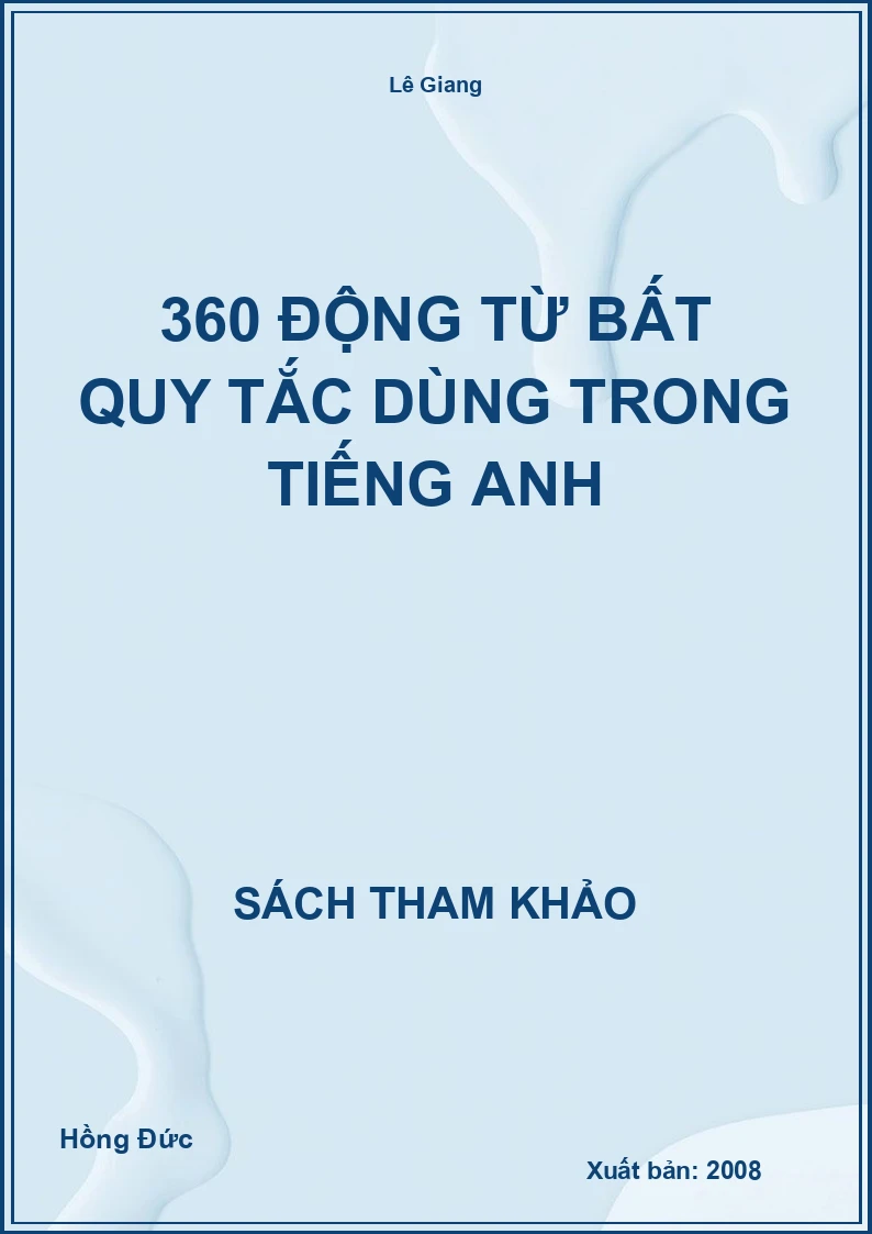 360 động từ bất quy tắc dùng trong tiếng anh