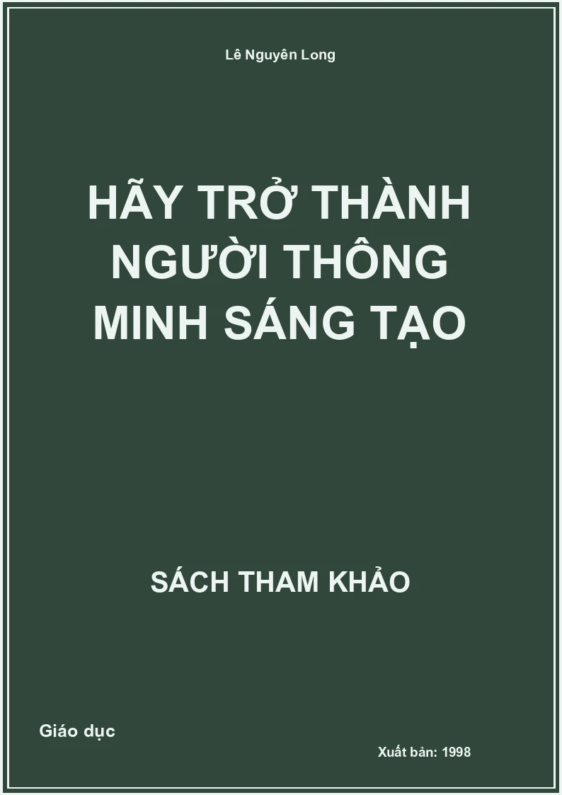Hãy trở thành người thông minh sáng tạo