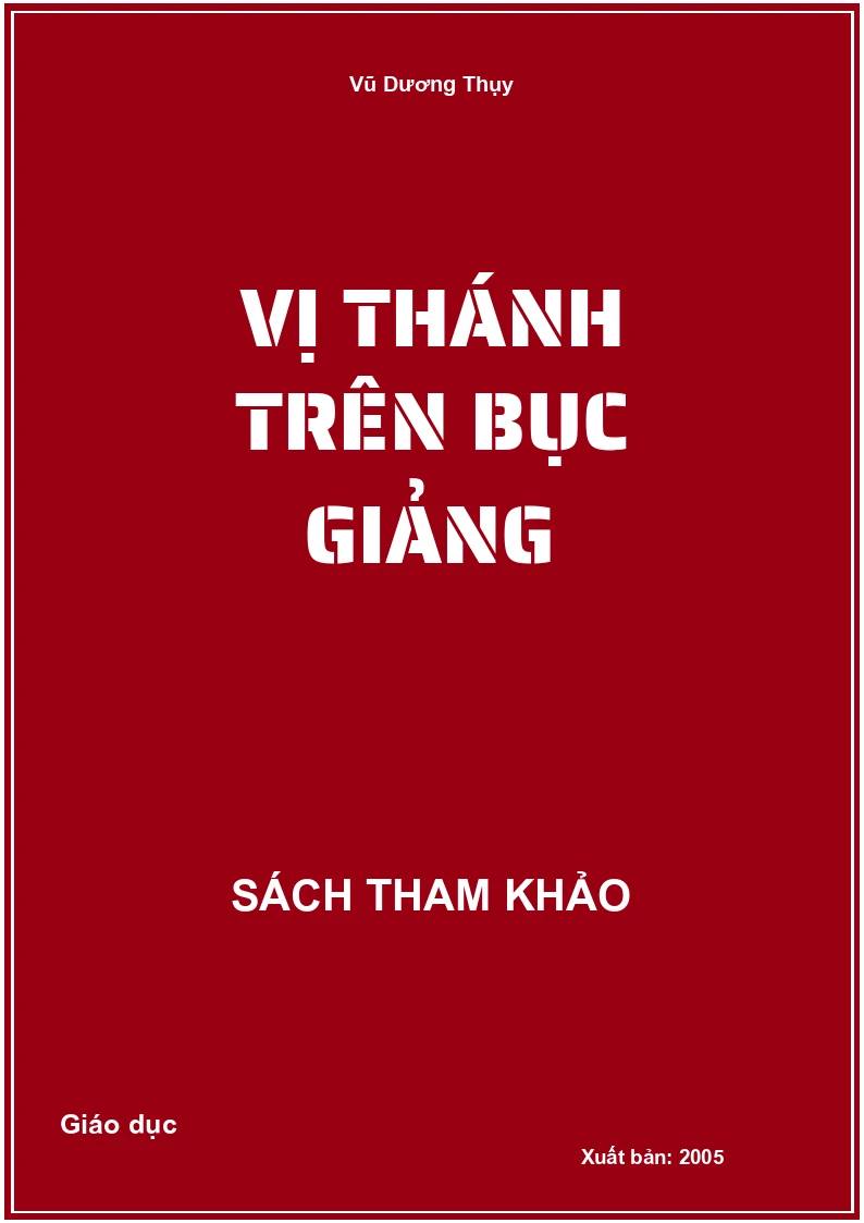 Vị thánh trên bục giảng