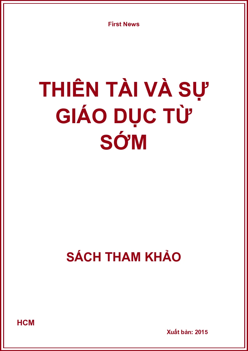 Thiên tài và sự giáo dục từ sớm