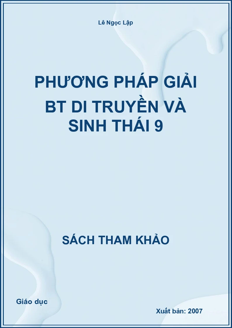 Phương pháp Giải Bt Di Truyền Và Sinh Thái 9