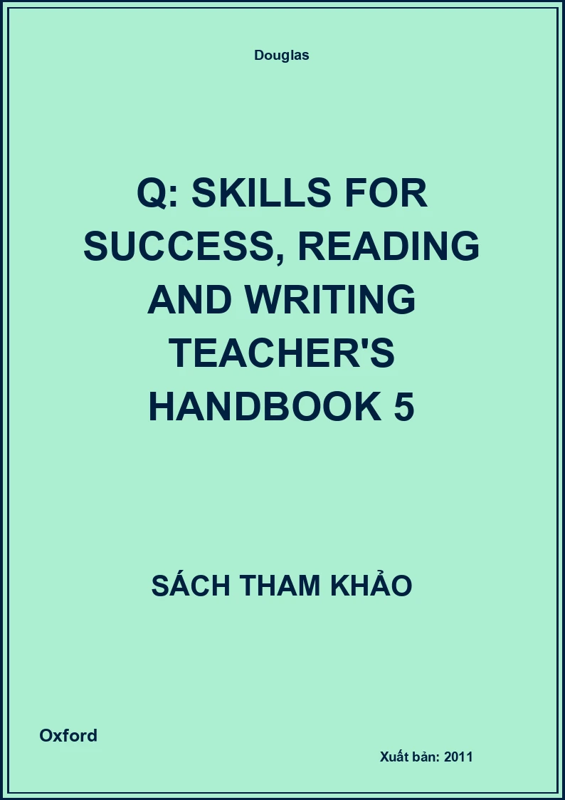Q: Skills For Success, Reading And Writing Teacher's Handbook 5