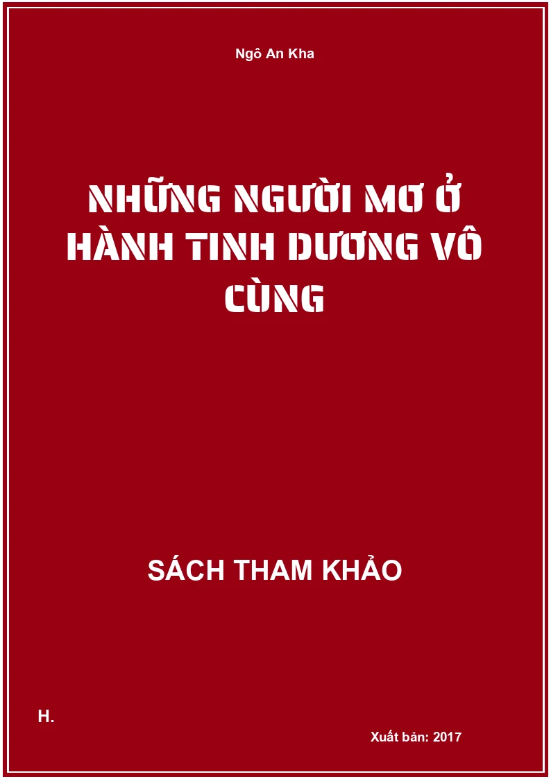 Những người mơ ở hành tinh dương vô cùng