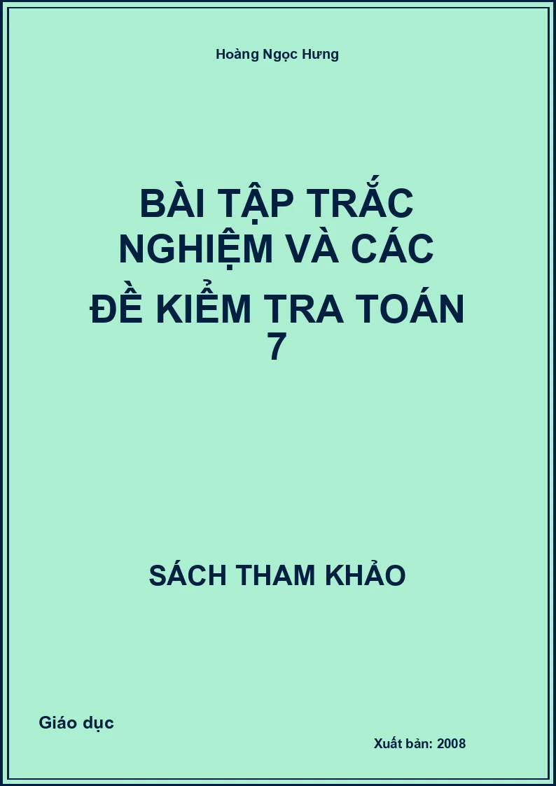 Bài Tập Trắc Nghiệm và Các Đề Kiểm Tra Toán 7