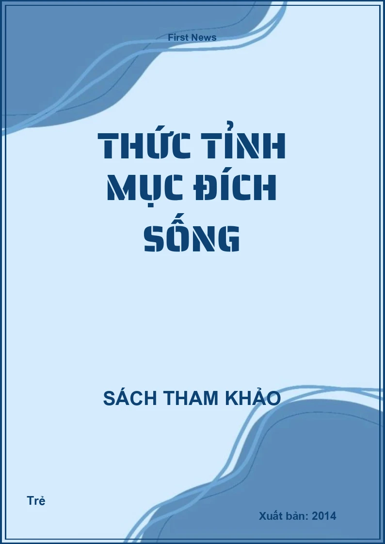 Thức tỉnh mục đích sống