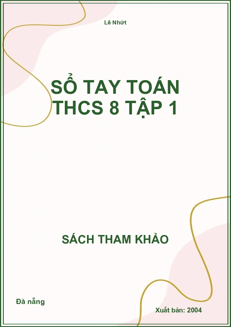 Sổ tay toán THCS 8 tập 1