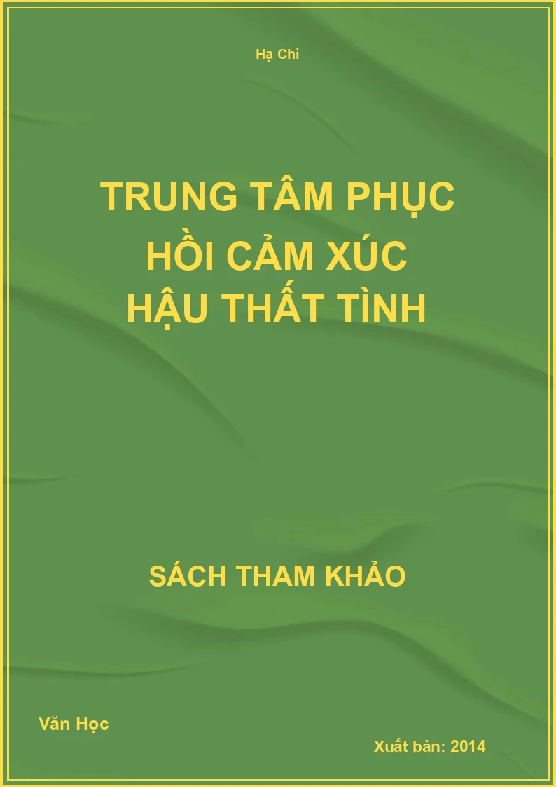 Trung tâm phục hồi cảm xúc hậu thất tình