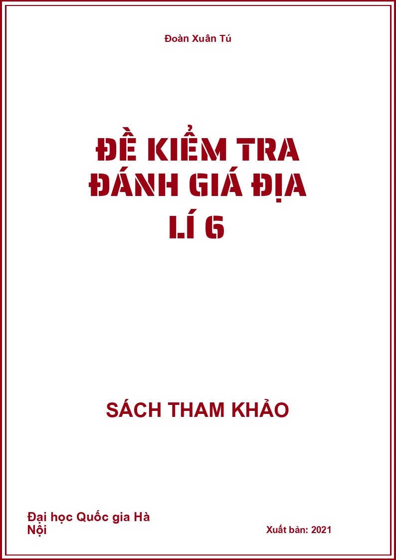Đề Kiểm Tra Đánh Giá Địa Lí 6