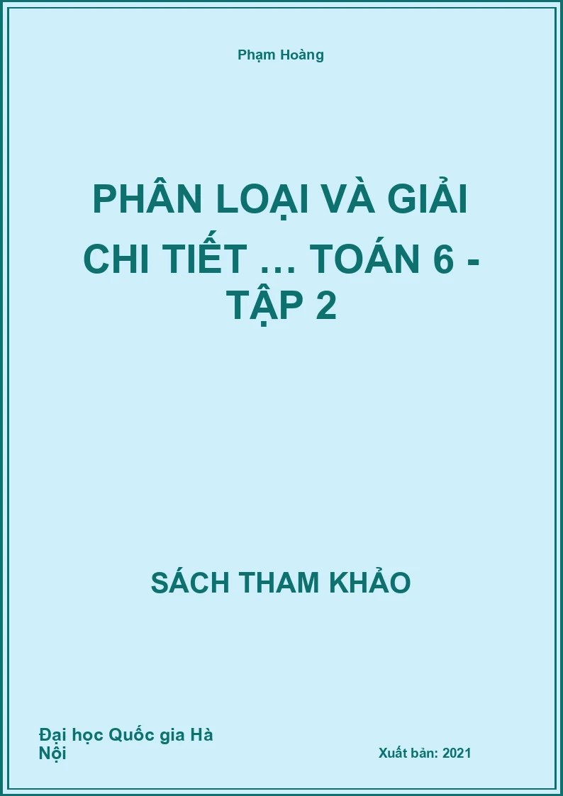Phân loại và giải chi tiết … toán 6 - tập 2