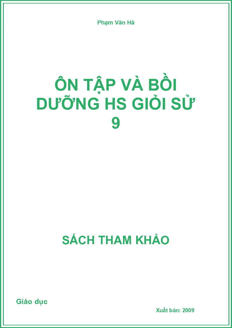 Ôn Tập Và Bồi Dưỡng Hs Giỏi Sử 9