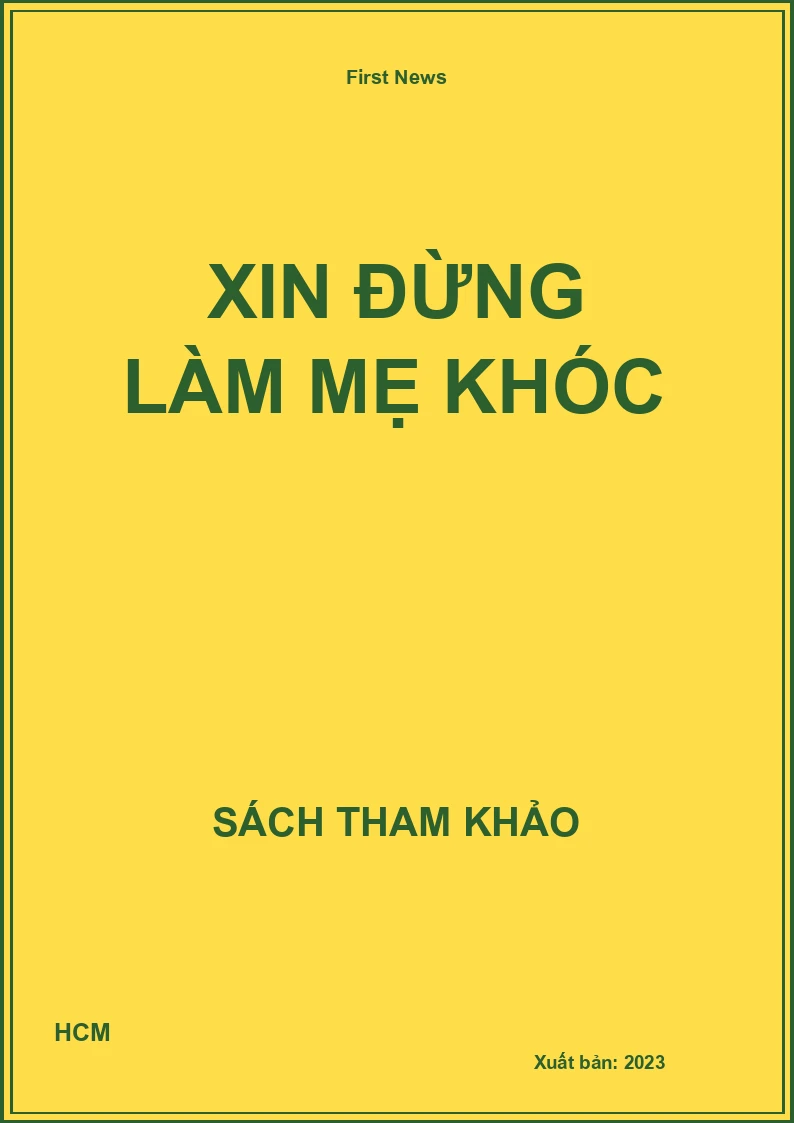 Xin đừng làm mẹ khóc