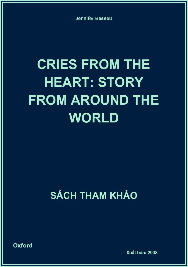 Cries From The Heart: Story From Around The World