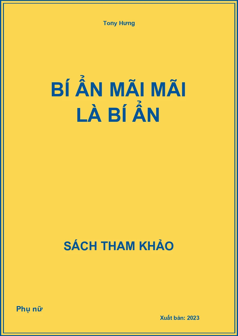 Bí Ẩn mãi mãi là bí ẩn