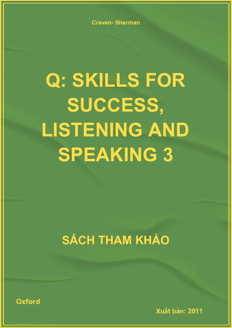 Q: Skills For Success, Listening And Speaking 3