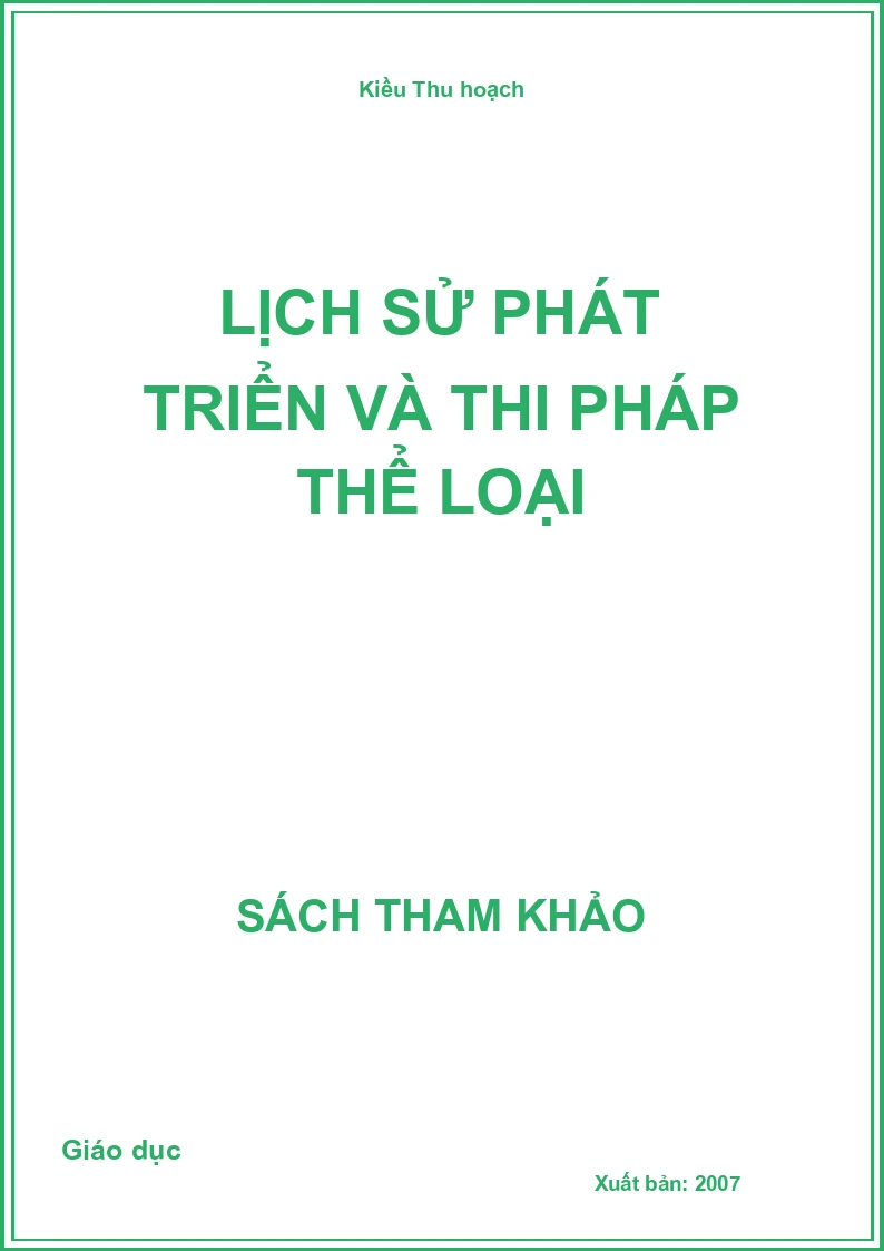 Lịch sử phát triển và thi pháp thể loại