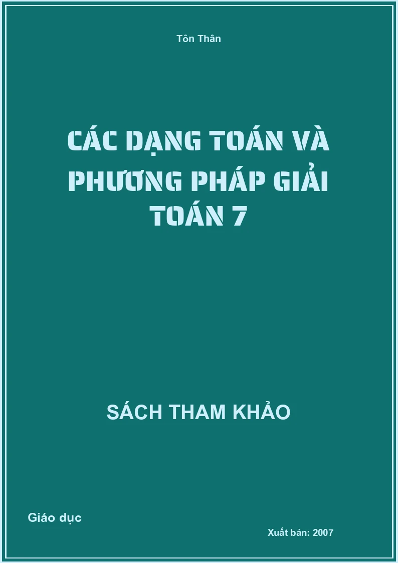 Các Dạng Toán Và phương pháp Giải Toán 7