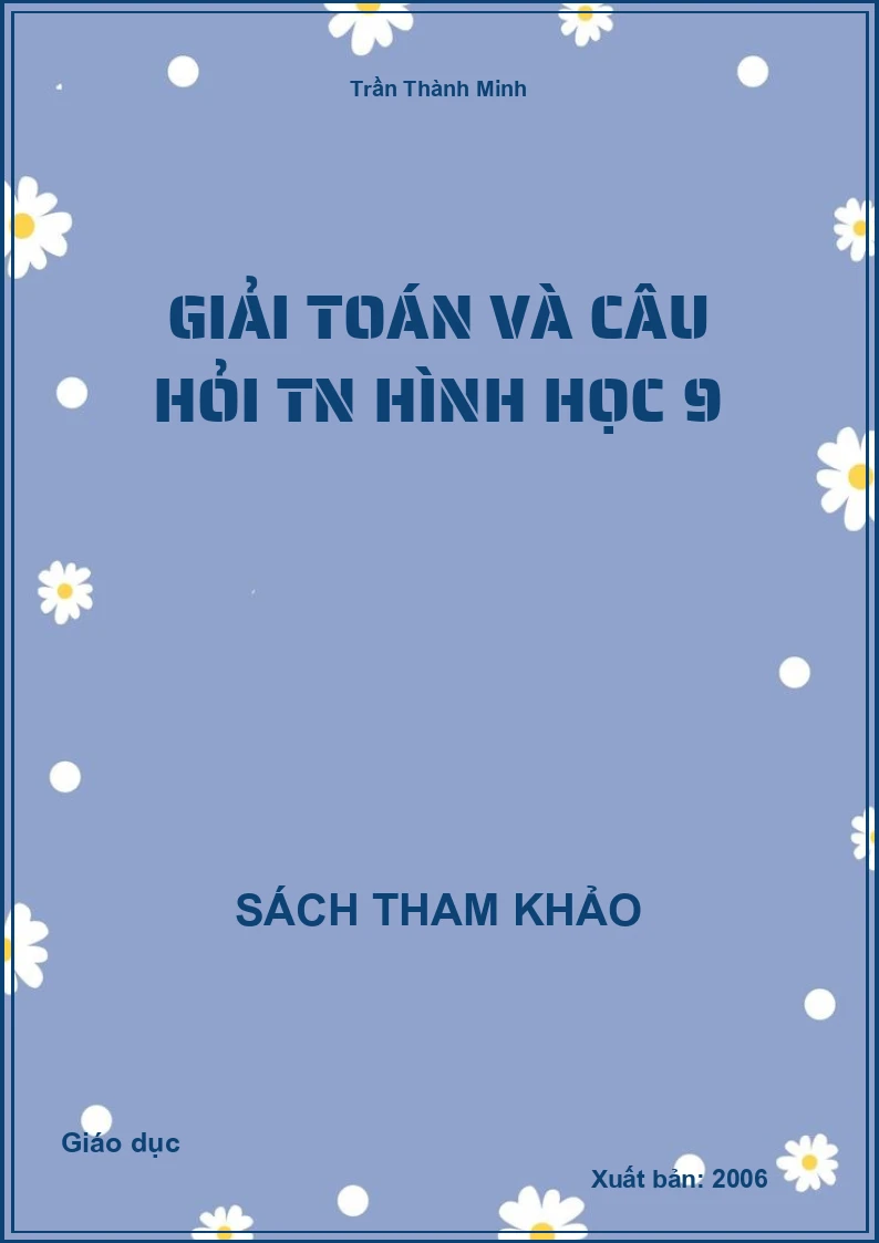 Giải Toán Và Câu Hỏi Tn Hình Học 9