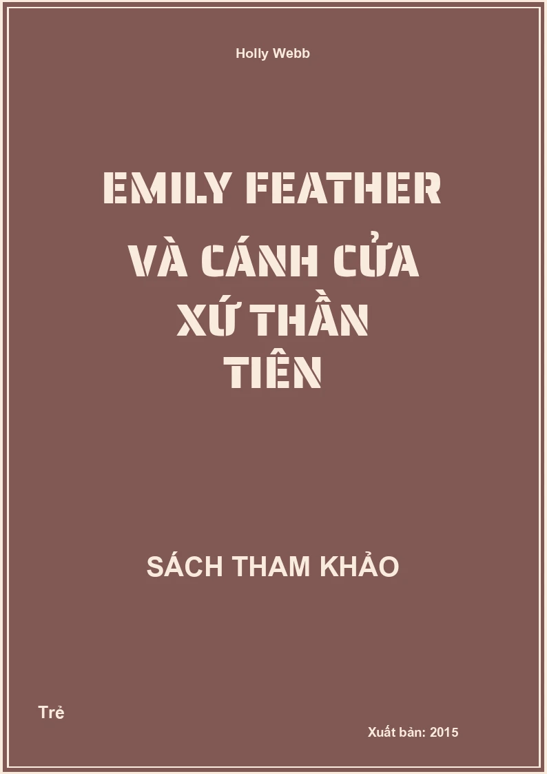 Emily Feather và cánh cửa xứ thần tiên