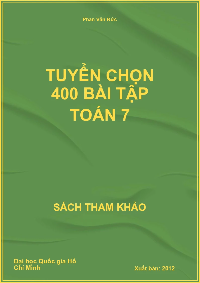 Tuyển chọn 400 bài tập toán 7