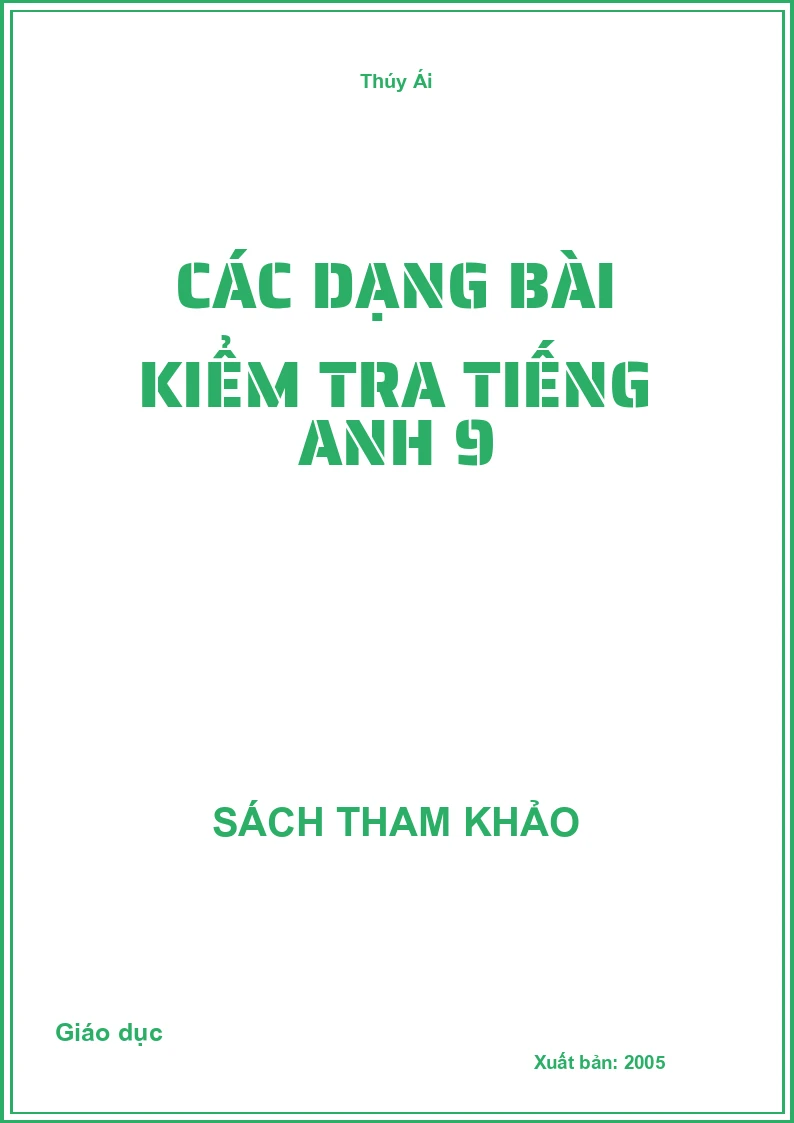 Các Dạng Bài Kiểm Tra Tiếng Anh 9