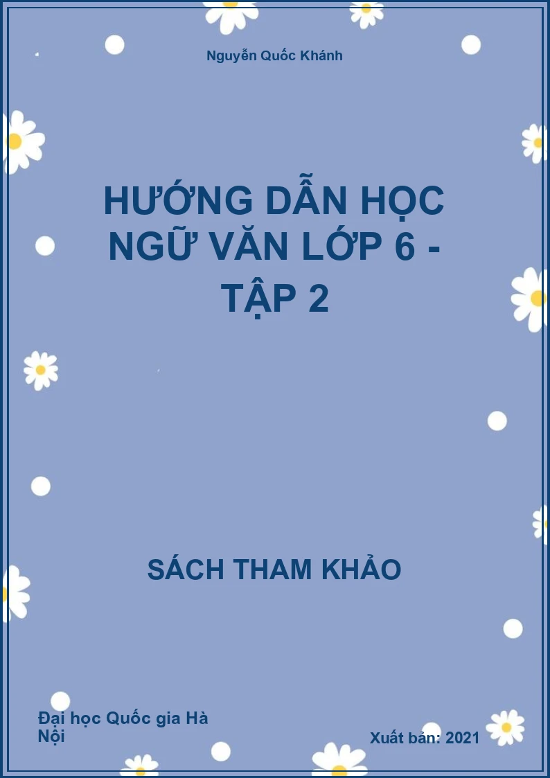 Hướng Dẫn Học Ngữ Văn Lớp 6 - tập 2