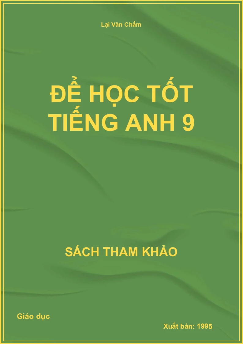 Để Học Tốt Tiếng Anh 9