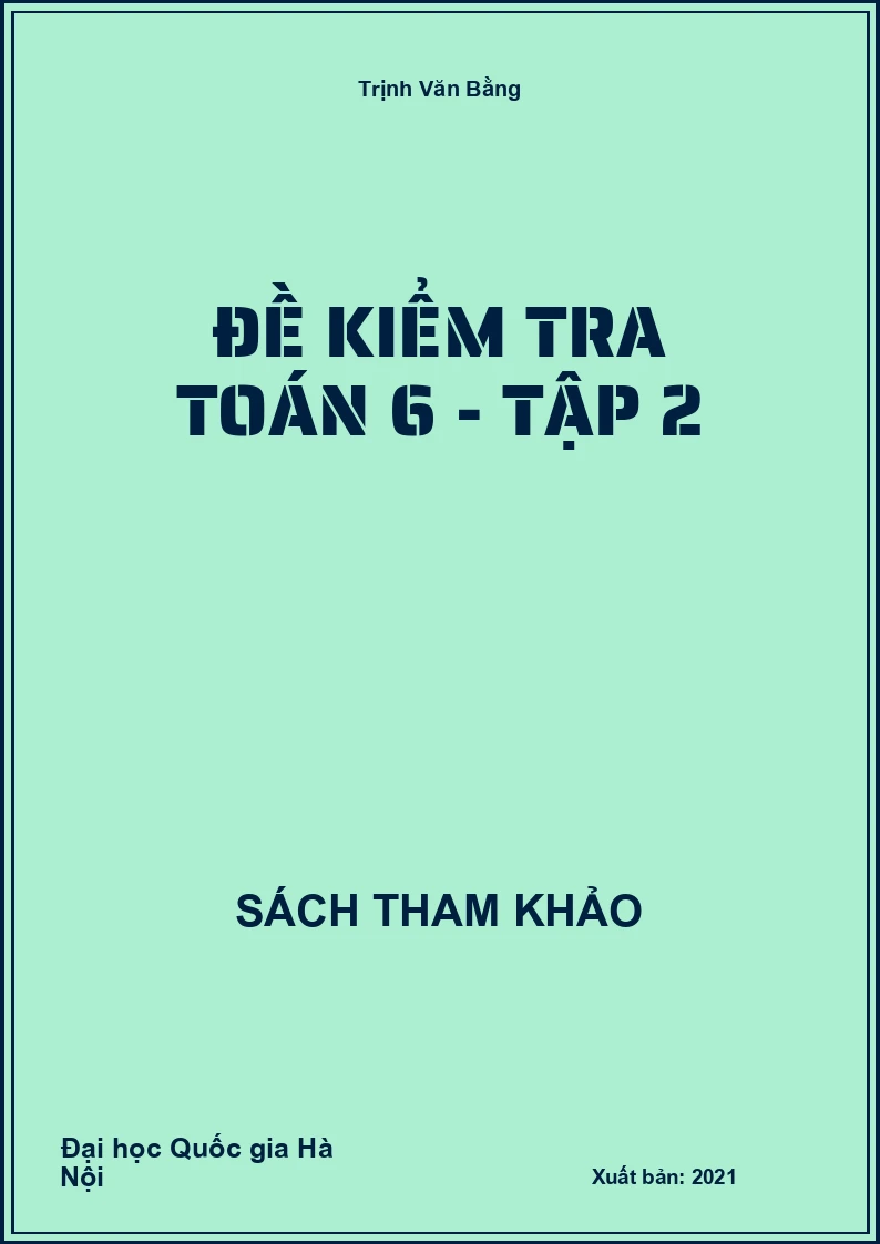 Đề Kiểm Tra Toán 6 - tập 2