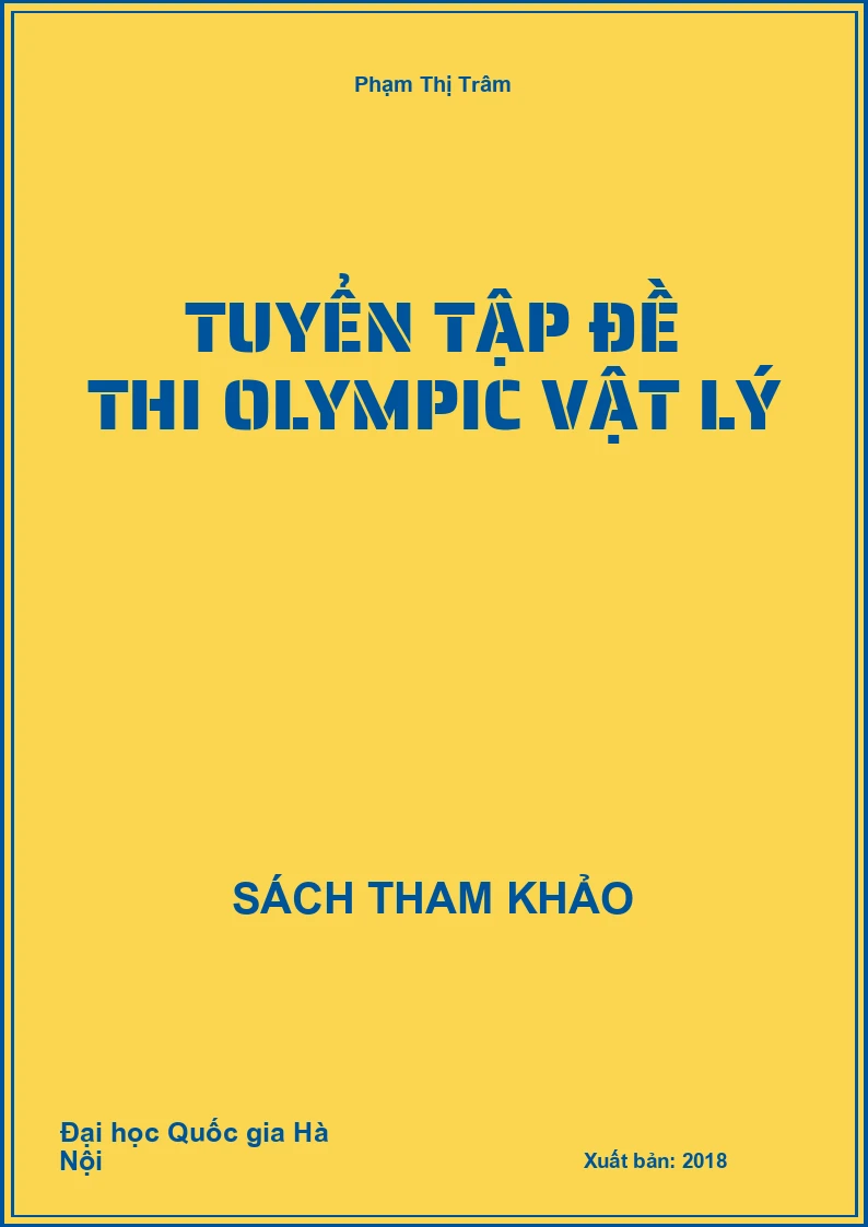 Tuyển tập đề thi Olympic vật lý