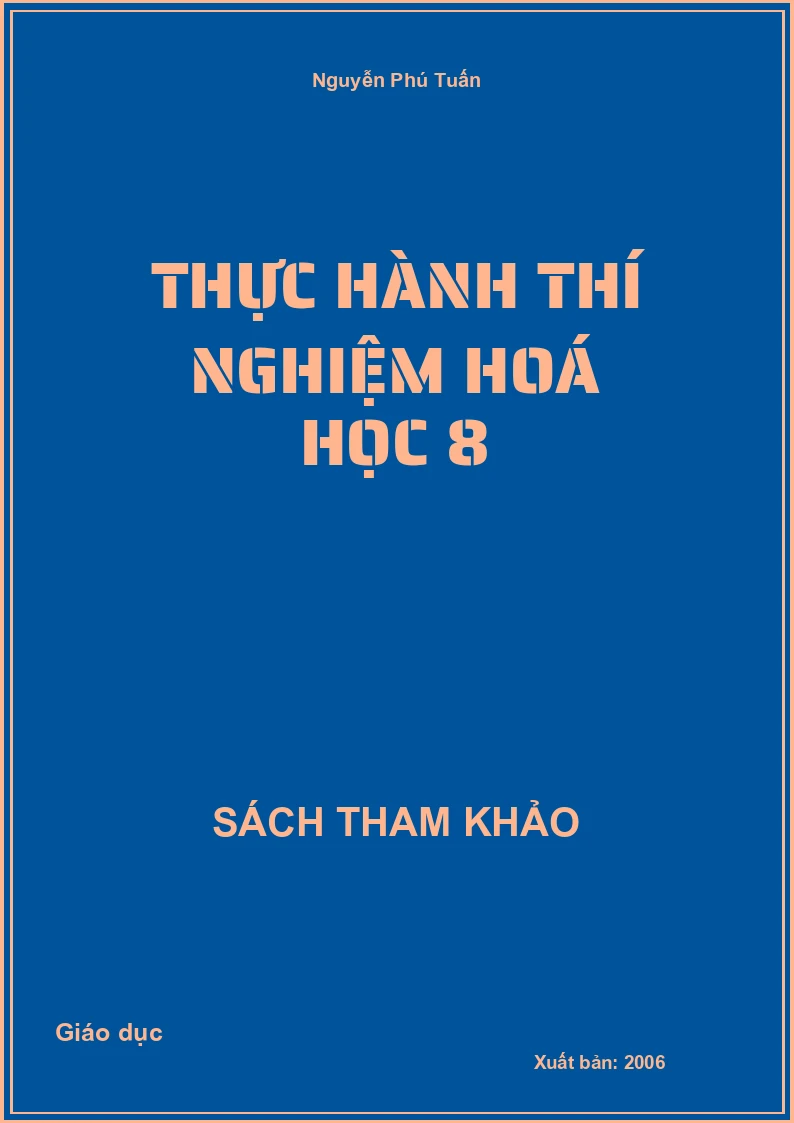 Thực hành Thí nghiệm Hoá học 8
