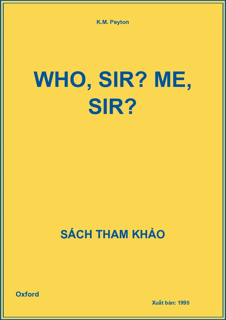 Who, Sir? Me, Sir?
