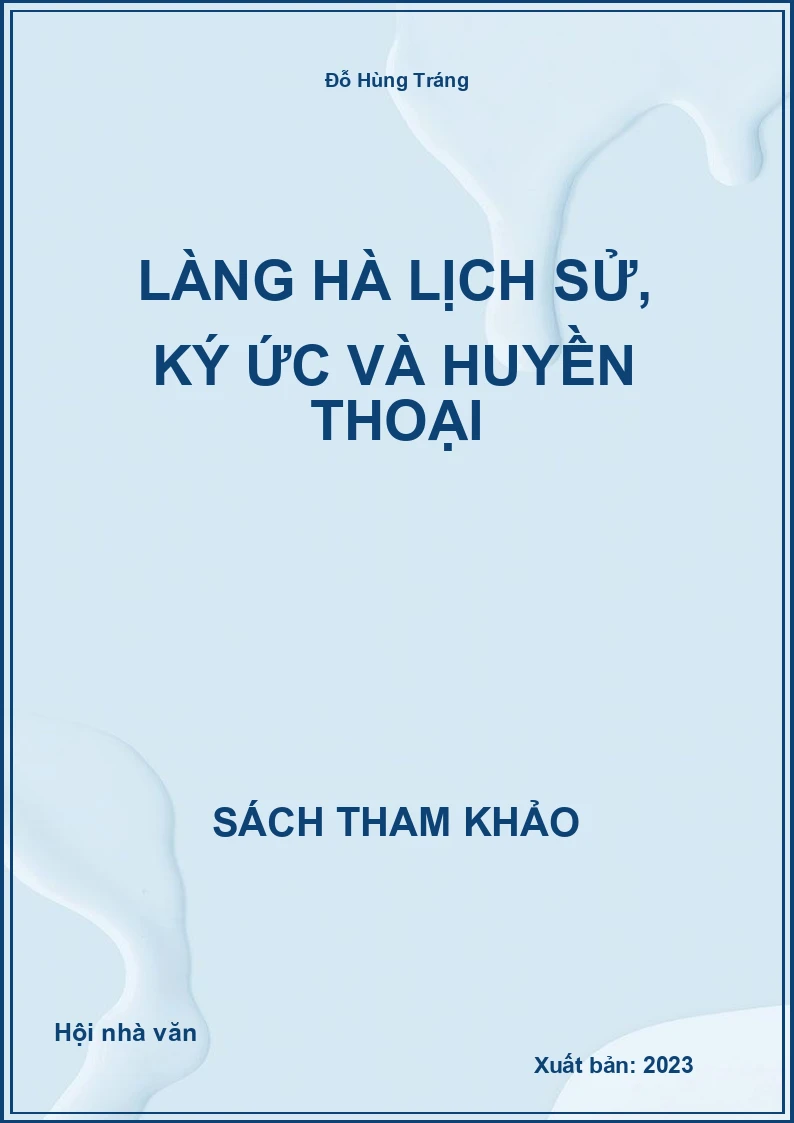 Làng hà lịch sử, ký ức và huyền thoại