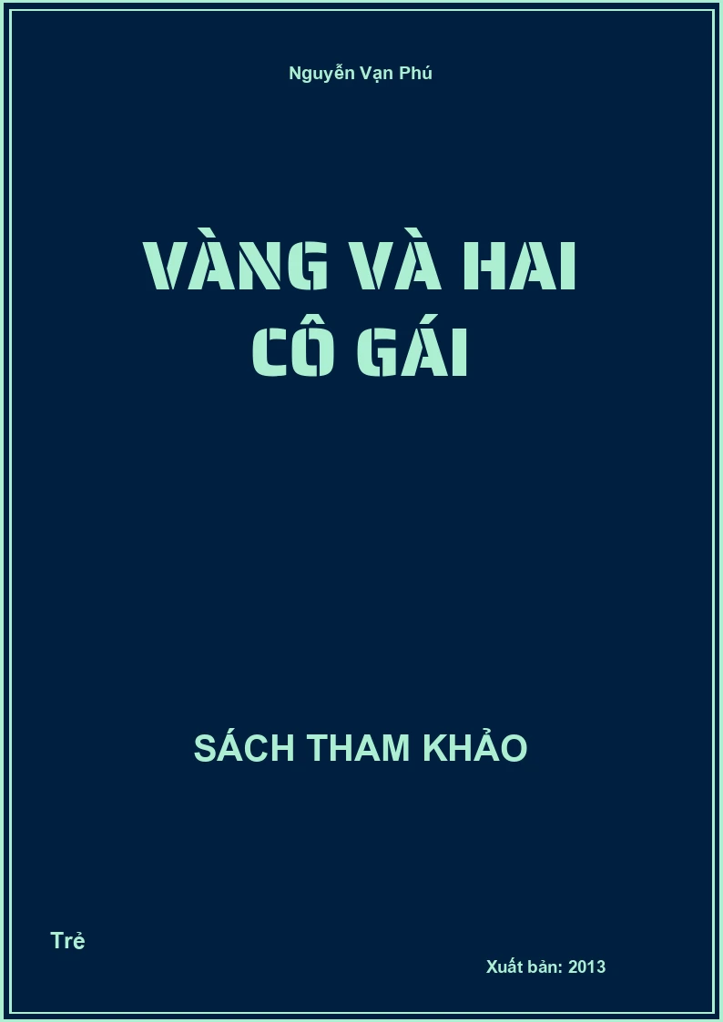 Vàng và hai cô gái