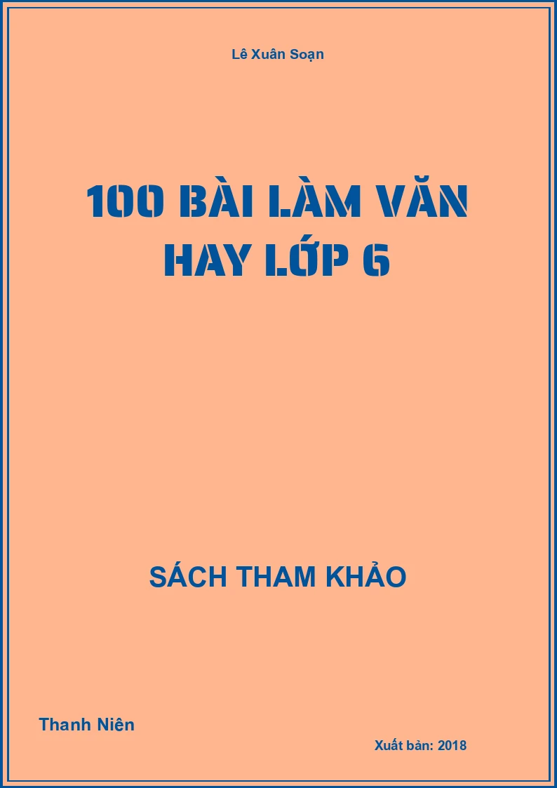 100 bài làm văn hay lớp 6