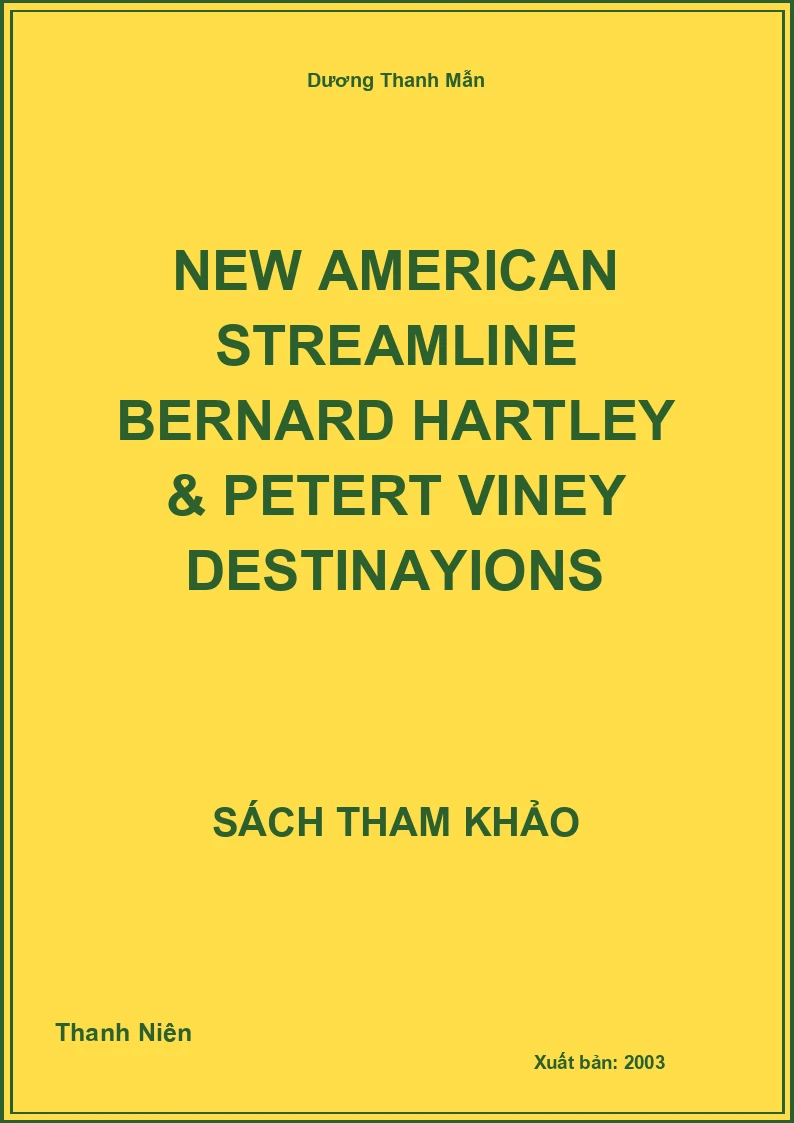 new american streamline bernard hartley & petert viney destinayions