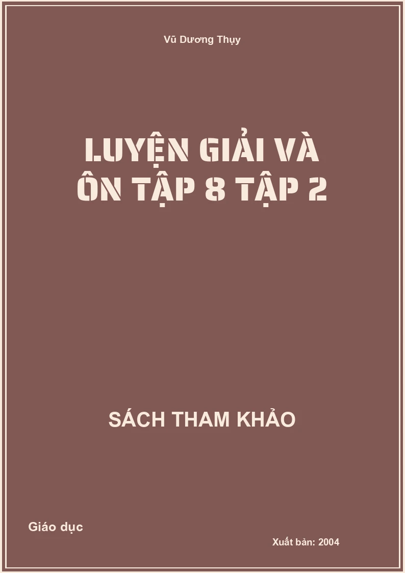 Luyện Giải Và Ôn Tập 8 Tập 2