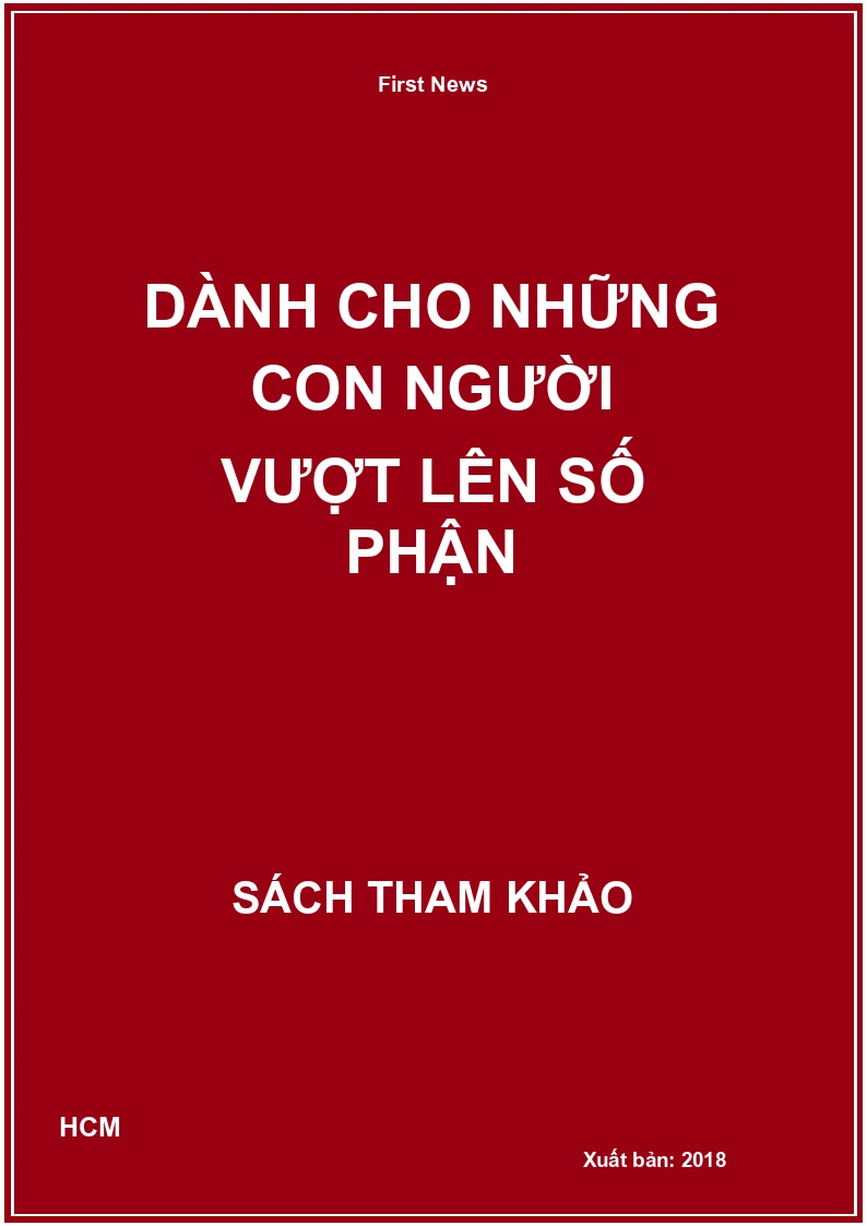 Dành cho những con người vượt lên số phận
