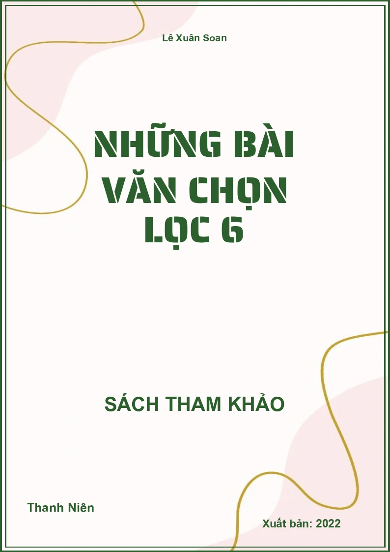 Những bài văn chọn lọc 6