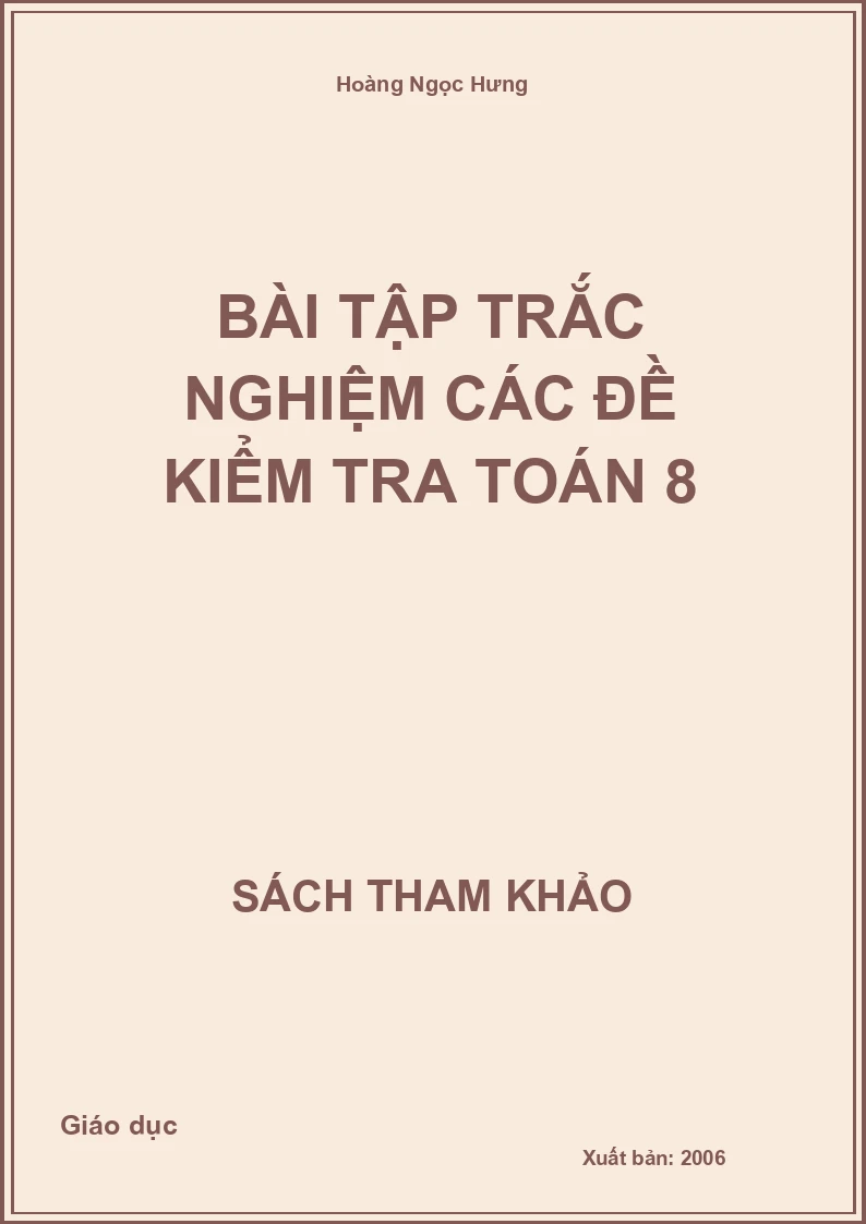 Bài Tập Trắc Nghiệm Các Đề Kiểm Tra Toán 8