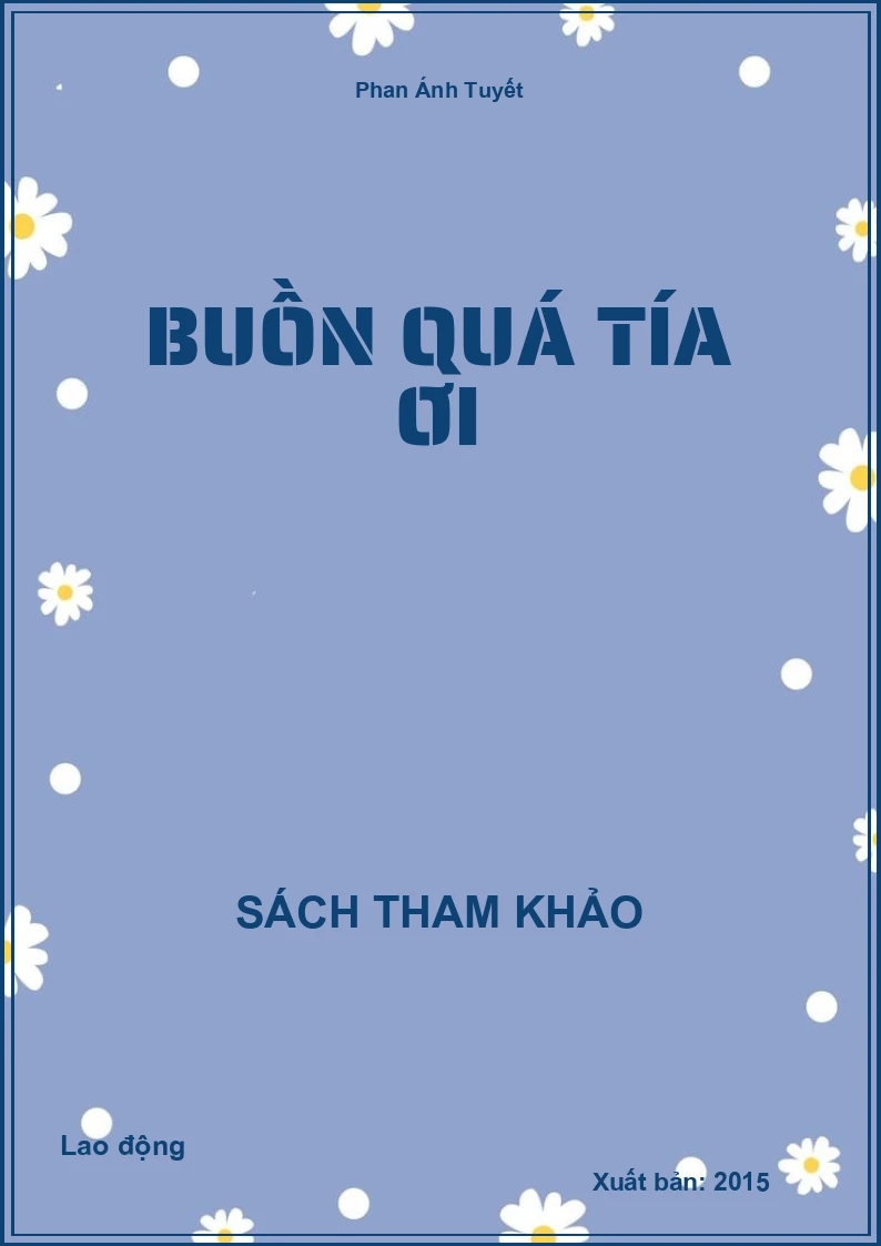 Buồn quá tía ơi
