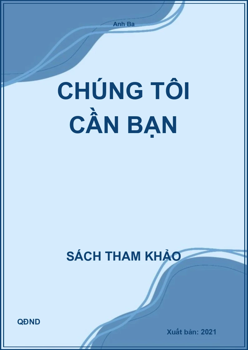 Chúng tôi cần bạn