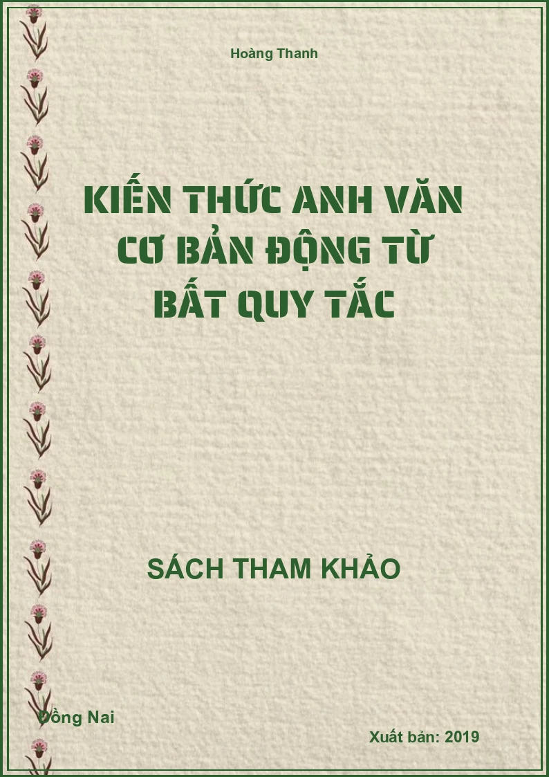 Kiến thức anh văn cơ bản động từ bất quy tắc